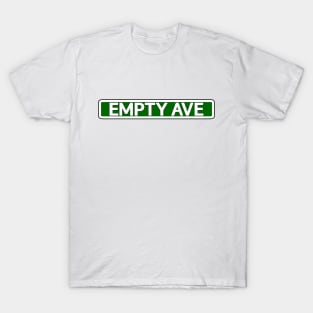 Empty Ave Street Sign T-Shirt